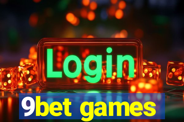 9bet games